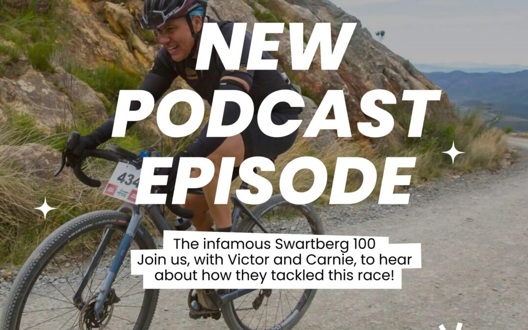 The infamous Swartberg 100 UCI Gravel 100miler with Carnie and Victor